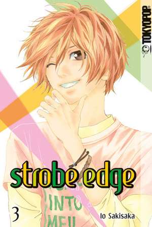 Strobe Edge 03 de Io Sakisaka