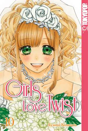 Girls Love Twist 10 de Ayumi Komura