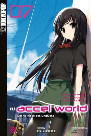 Accel World - Novel 07 de Reki Kawahara