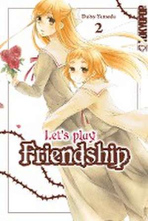 Let's play Friendship 02 de Daisy Yamada