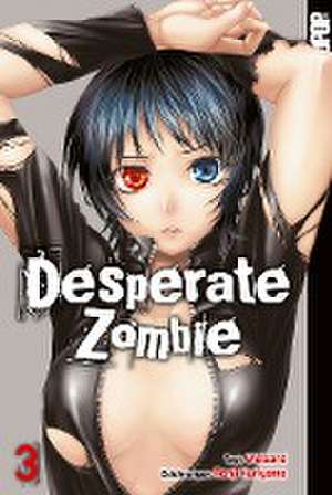 Desperate Zombie 03 de Renji Kuriyama