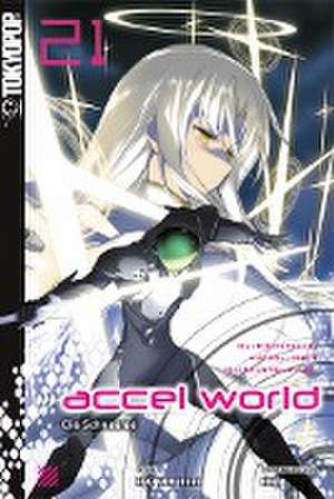 Accel World - Novel 21 de Reki Kawahara