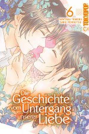 Die Geschichte vom Untergang unserer Liebe 06 de Miyoshi Tomori