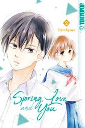 Spring, Love and You 02 de Umi Ayase