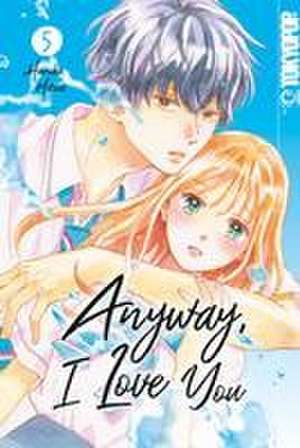 Anyway, I Love You 05 de Haruka Mitsui