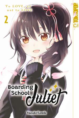 Boarding School Juliet 02 de Yosuke Kaneda