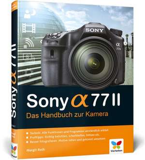 Sony alpha 77II de Margit Roth