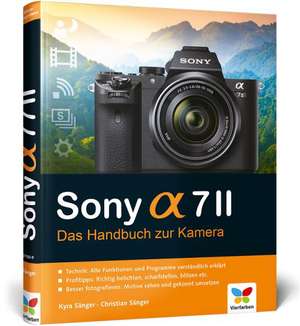 Sony alpha 7II de Kyra Sänger