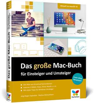 Das große Mac-Buch für Einsteiger und Umsteiger de Jörg Rieger Espindola