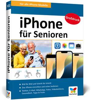 iPhone für Senioren de Jörg Rieger Espindola