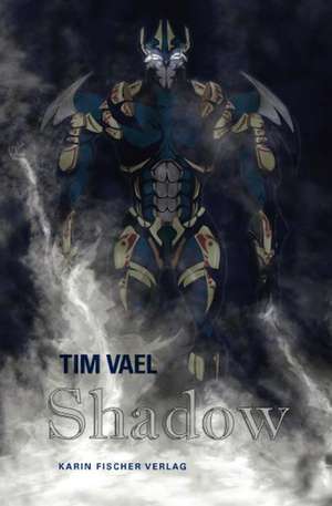 Shadow de Tim Vael