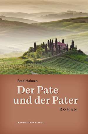 Der Pate und der Pater de Fred Halman