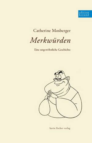 Merkwürden de Catherine Mosberger