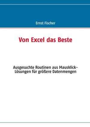 Von Excel das Beste de Ernst Fischer