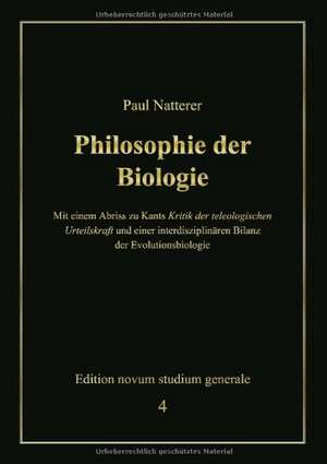 Philosophie der Biologie de Paul Natterer