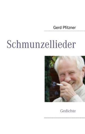 Schmunzellieder de Gerd Pfitzner