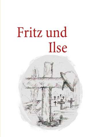 Fritz und Ilse de Christian Linne