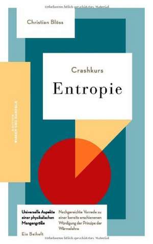 Crashkurs Entropie de Christian Blöss