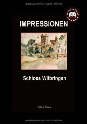 Schloss Wilbringen de S. Grimm