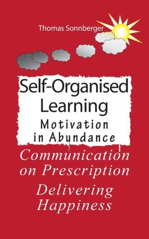 Self-Organised Learning de Thomas Sonnberger