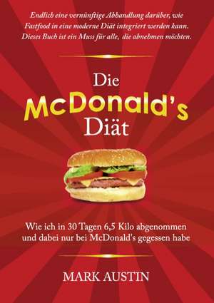 Die McDonald's Diät de Mark Austin