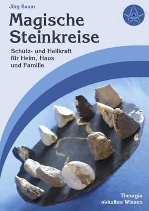 Magische Steinkreise de Jörg Baum