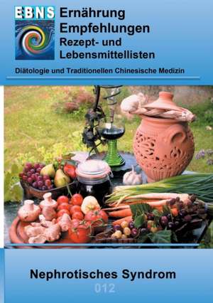 Ernährung bei Nephrotisches Syndrom (Niere-Eiweißverlust) de Josef Miligui