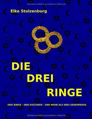 DIE DREI RINGE de Elke Stolzenburg