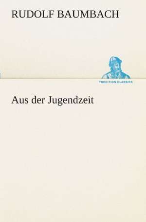 Aus Der Jugendzeit: Etudes Et Analyse Des Signalisations de Rudolf Baumbach