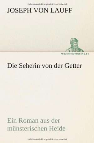 Die Seherin Von Der Getter: Etudes Et Analyse Des Signalisations de Joseph von Lauff