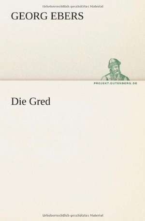 Die Gred de Georg Ebers