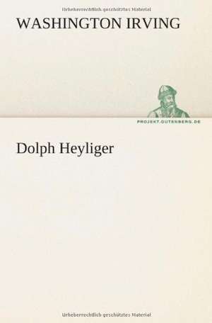 Dolph Heyliger de Washington Irving