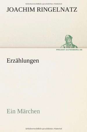 Erzahlungen: Philaletis) de Joachim Ringelnatz