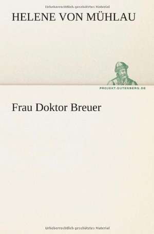 Frau Doktor Breuer de Helene von Mühlau