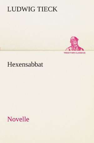 Hexensabbat de Ludwig Tieck