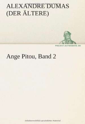 Ange Pitou, Band 2 de Alexandre Dumas (der Ältere)