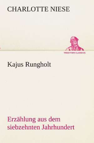 Kajus Rungholt de Charlotte Niese