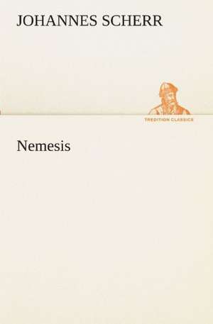 Nemesis de Johannes Scherr