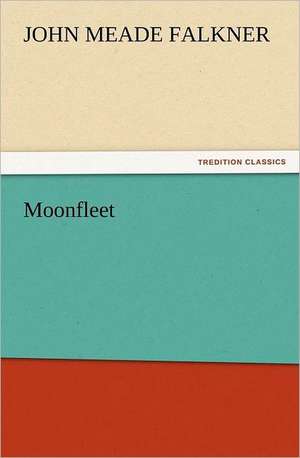 Moonfleet de John Meade Falkner