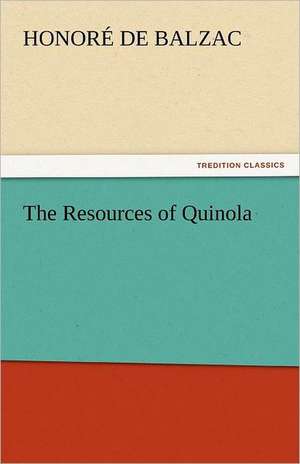 The Resources of Quinola de Honoré de Balzac