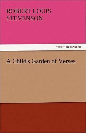 A Child's Garden of Verses de Robert Louis Stevenson