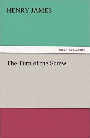 The Turn of the Screw de Henry James