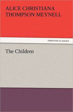 The Children de Alice Christiana Thompson Meynell