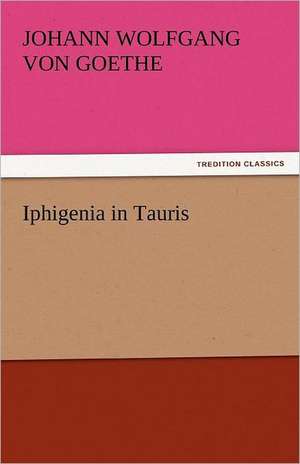 Iphigenia in Tauris de Johann Wolfgang von Goethe