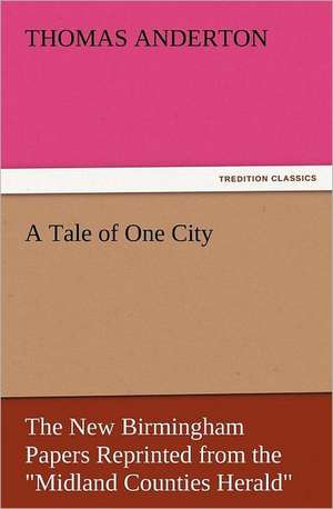 A Tale of One City de Thomas Anderton