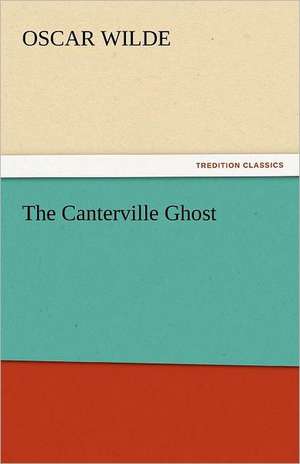 The Canterville Ghost de Oscar Wilde