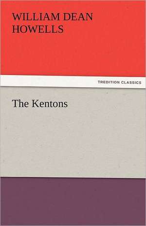 The Kentons de William Dean Howells