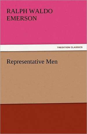 Representative Men de Ralph Waldo Emerson