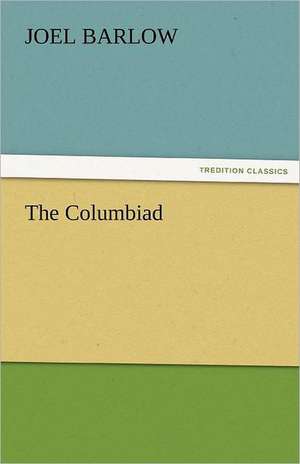 The Columbiad de Joel Barlow