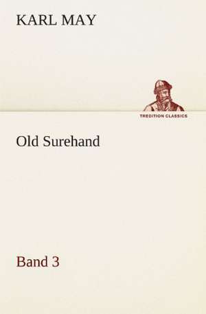 Old Surehand 3 de Karl May